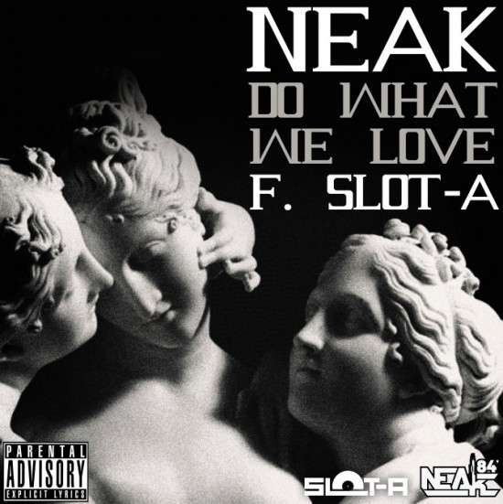 Artwork - Neak - Do What We Love f. Slot-A