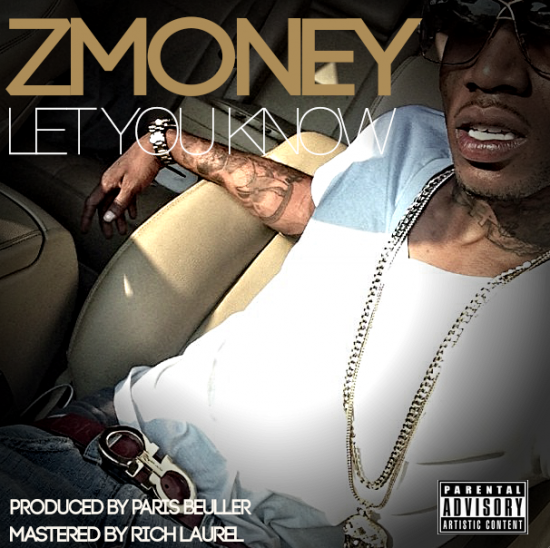 ZMoney Let You Know