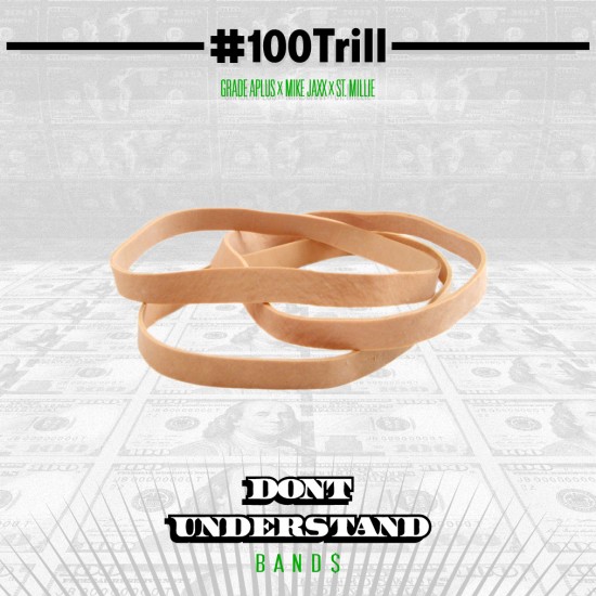100TrillBands4