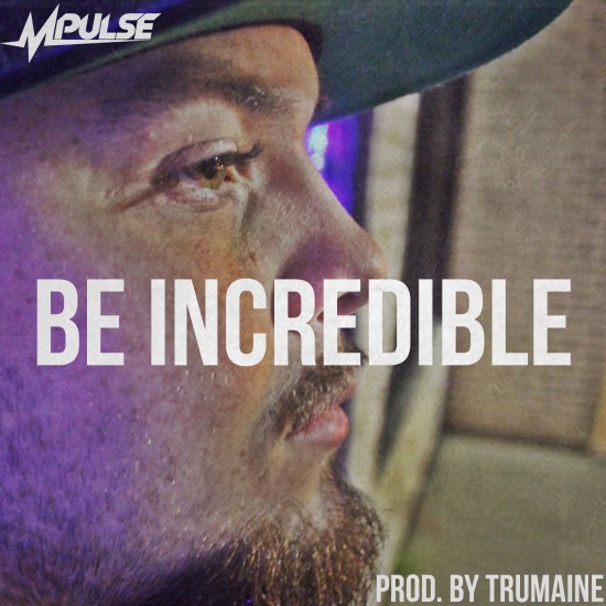 be incredible