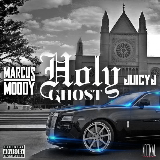 HOLY GHOST FT JUICY J