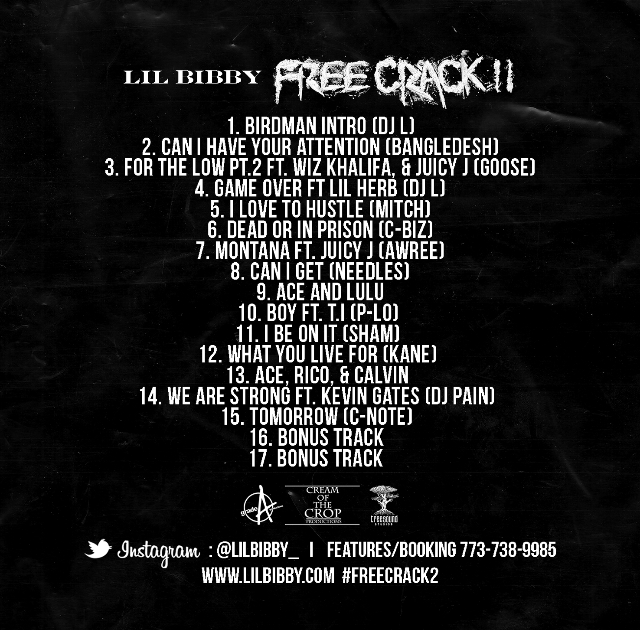 First, the good news - Lil Bibby’s Free Crack 2 will finally drop August 29...