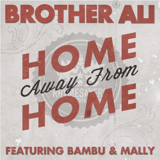 Brother-Ali-Bambu-MaLLy-Home-Away-From-Home
