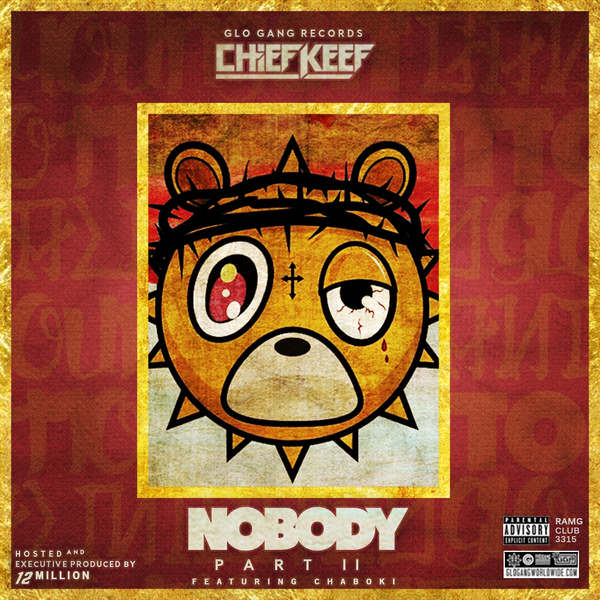 Chief Keef - Nobody 2