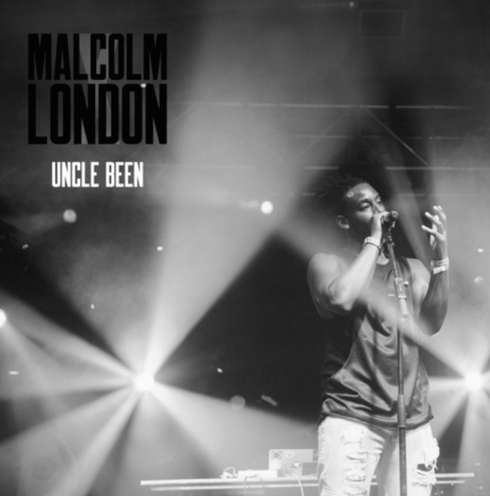 Uncle Been Malcolm London