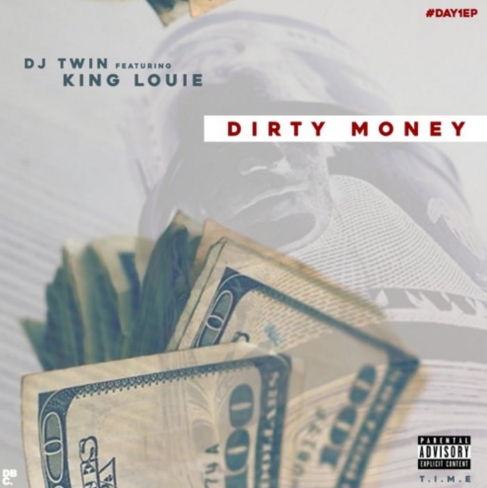 DJ Twin King Louie Dirty Money