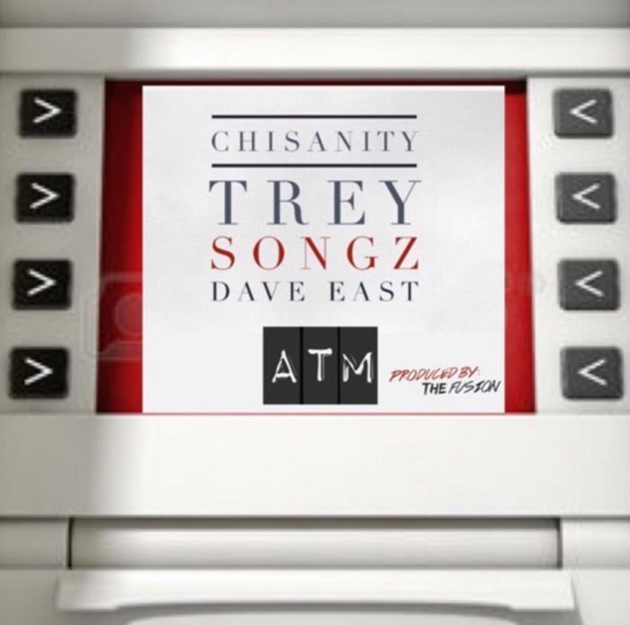 chisanity trey songz dave east atm