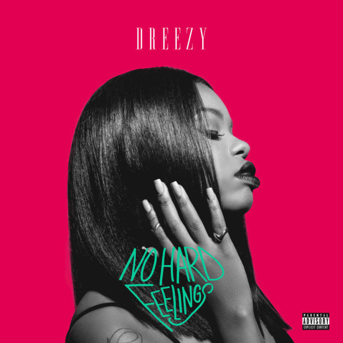 dreezy-no-hard-feelings